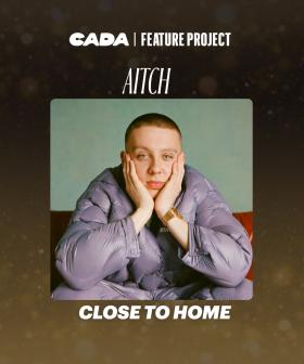 CADA Feature Project | Aitch - 'Close To Home'