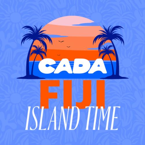CADA's FIJI Island Time - Register here