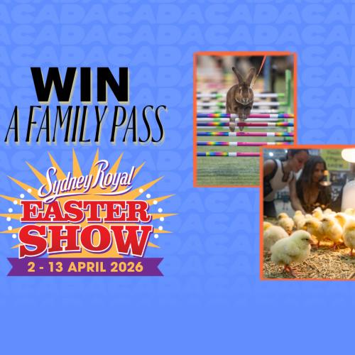 WIN a Family Pass to the Sydney Royal Easter Show